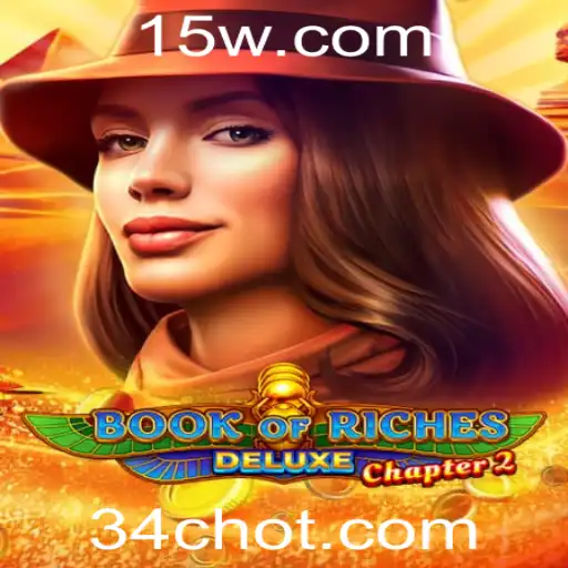 Book of Riches Deluxe Chapter 2: A Nova Era de Aventuras no Mundo dos Jogos