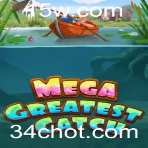 Explorando o Mundo do MegaGreatestCatch: A Grande Caçada